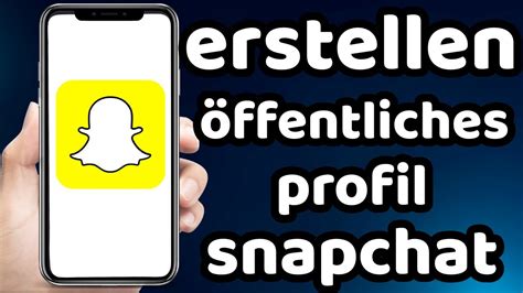 snapchat öffentliches profil erstellen